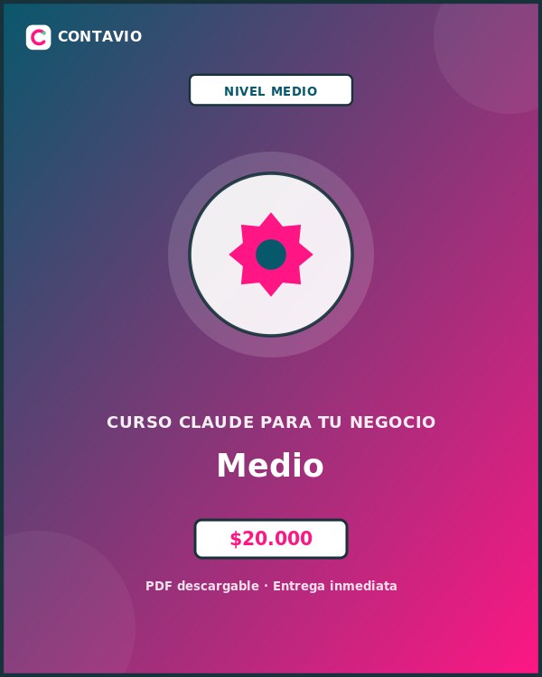 Curso Claude para tu Negocio - Nivel Medio